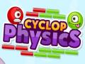 Cyclop Physics